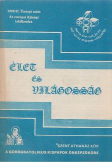 Orosz Árpád - Élet és Világosság 1989/II. Ünnepi szám - Az európai ifjúsági találkozóra [antikvár]