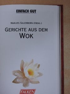 Marlies Sauerborn - Gerichte aus dem Wok [antikvár]
