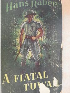 Hans Räber - A fiatal Tuwan [antikvár]