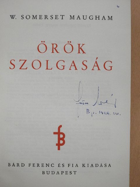 W. Somerset Maugham - Örök szolgaság [antikvár]