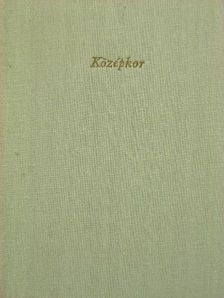 Charles d'Orléans - Középkor [antikvár]