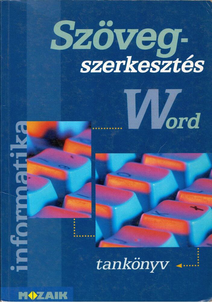 Haskó József - Szövegszerkesztés Word '97 [antikvár]