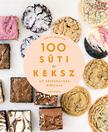 Sarah Kieffer - 100 süti és keksz