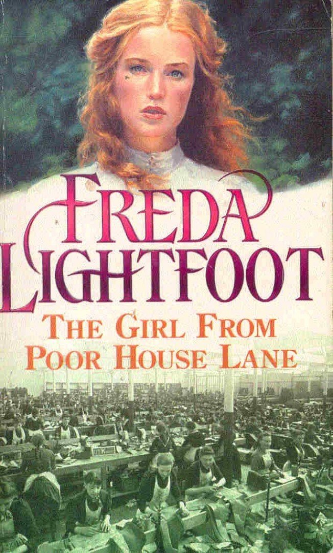 LIGHTFOOT, FREDA - The Girl from Poor House Lane [antikvár]