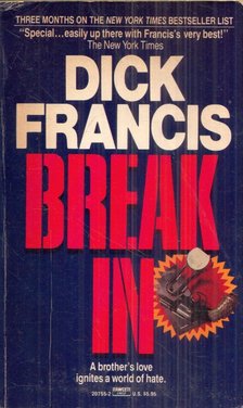 FRANCIS, DICK - Break In [antikvár]