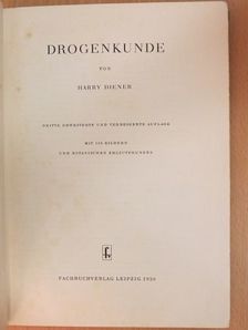 Harry Diener - Drogenkunde [antikvár]