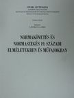 Normakövetés és normaszegés 19. századi elméletekben és műfajokban [antikvár]