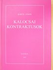 Bárth János - Kalocsai kontraktusok (dedikált példány) [antikvár]