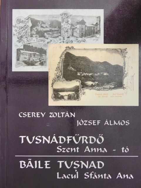 Cserey Zoltán - Tusnádfürdő Szent Anna-tó [antikvár]