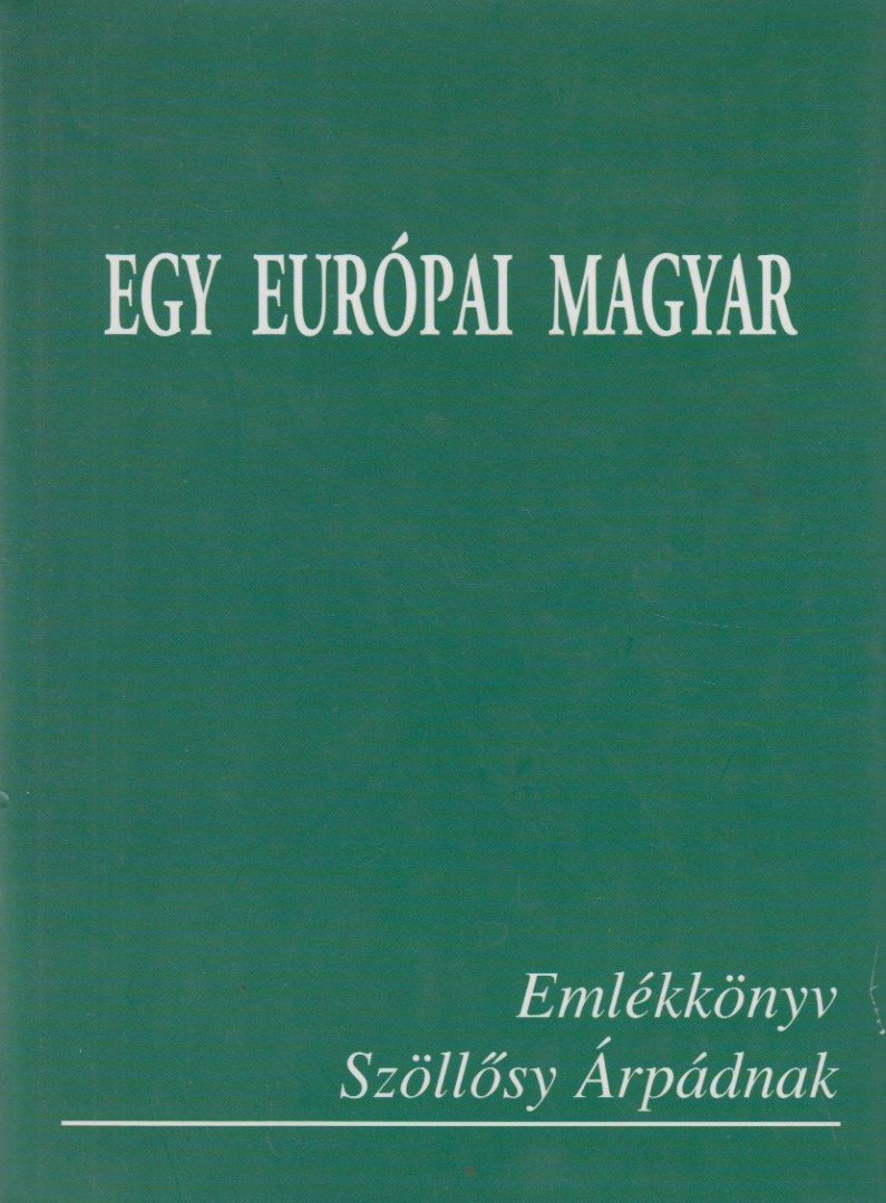 Raffai István - Egy európai magyar [antikvár]
