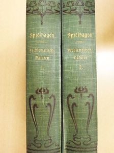 Friedrich Spielhagen - Problematische Naturen I-II. (gótbetűs) [antikvár]