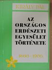 Király Pál - Az Országos Erdészeti Egyesület története [antikvár]