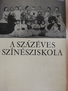 Ádám Ottó - A százéves színésziskola [antikvár]