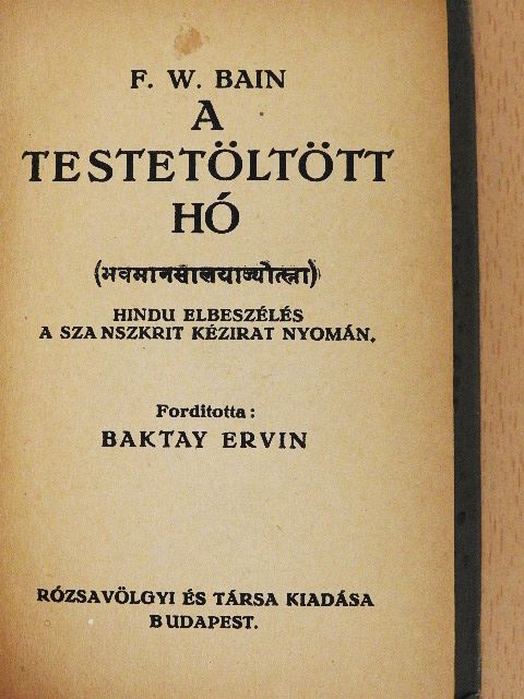 F. W. Bain - A testetöltött hó [antikvár]