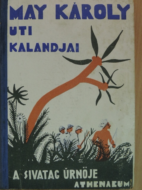 May Károly - A sivatag úrnője [antikvár]