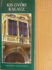 Horváth Gábor - Kis győri kalauz [antikvár]