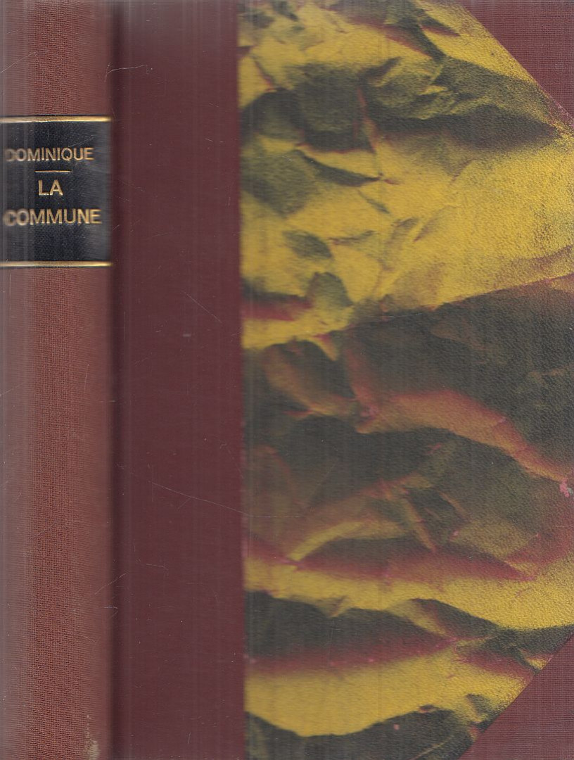 Pierre Dominique - La commune [antikvár]