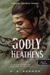 H. E. Edgmon - Godly Heathens - Isteni halandók