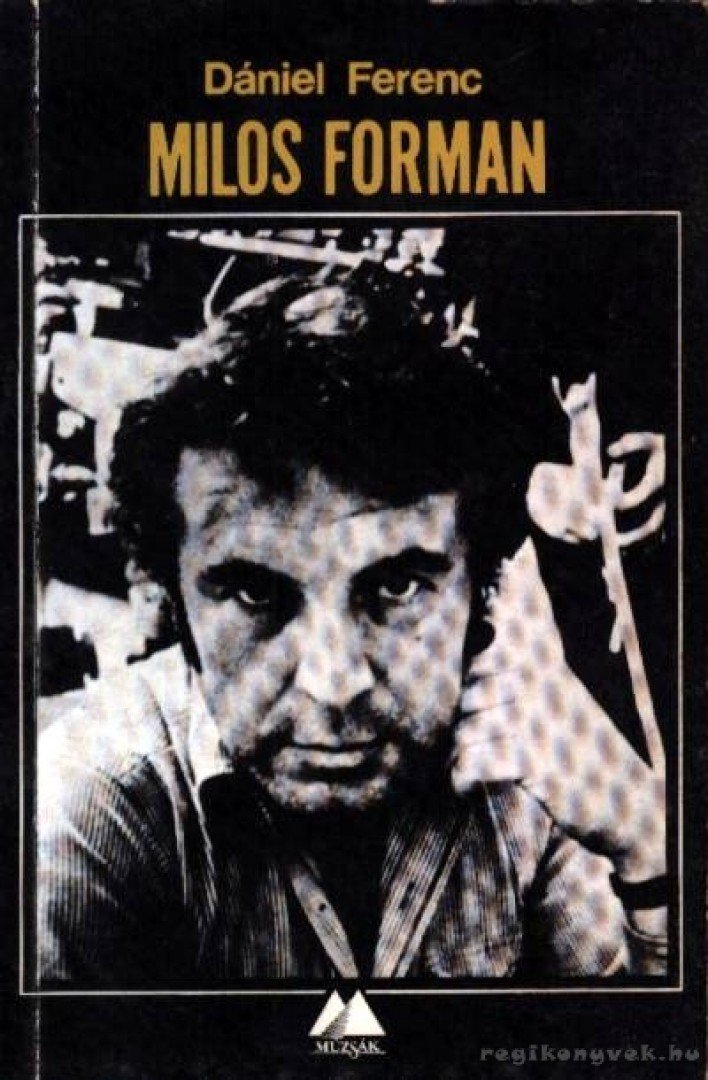 DÁNIEL FERENC - Milos Forman [antikvár]