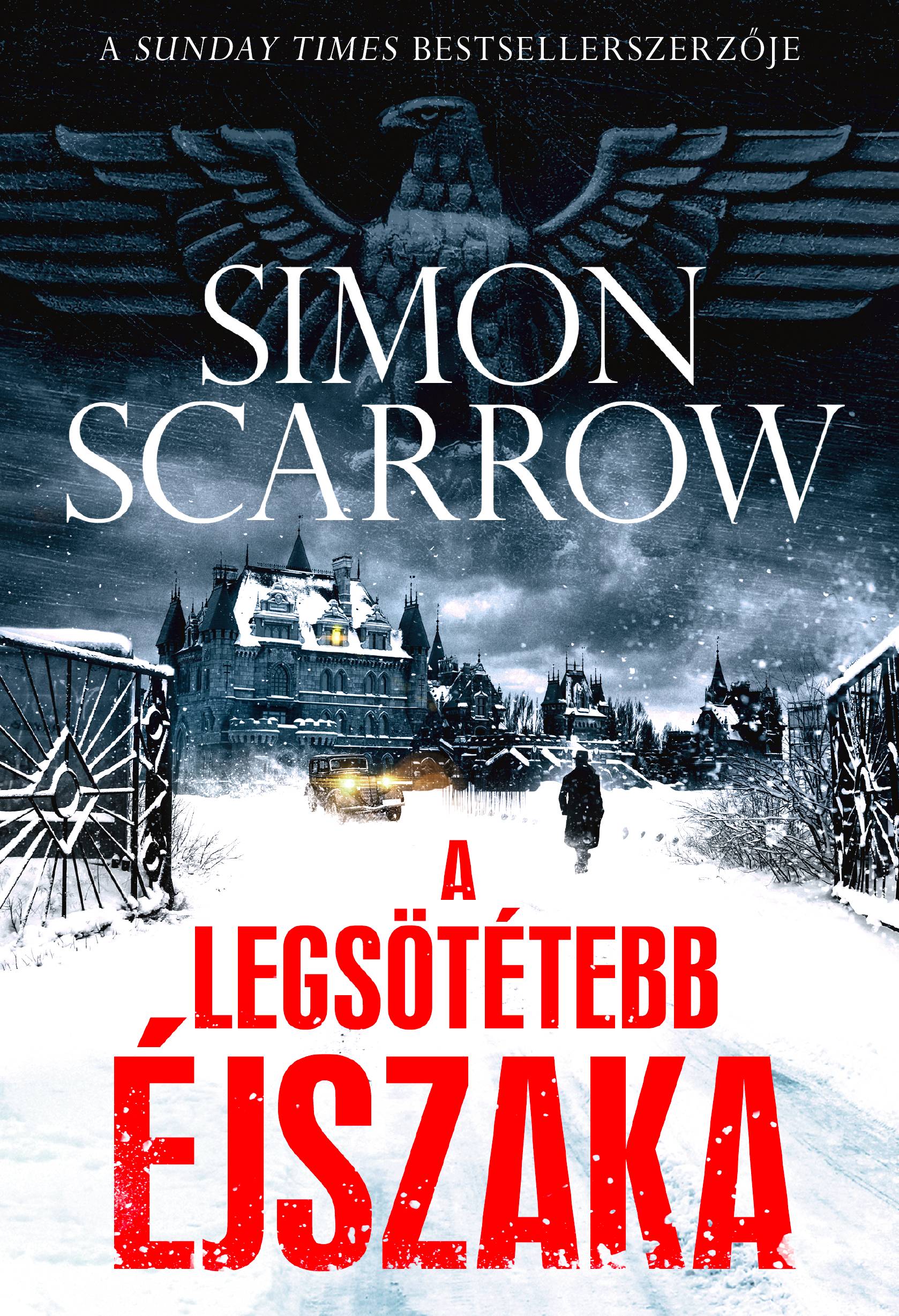 Simon Scarrow - A legsötétebb éjszaka