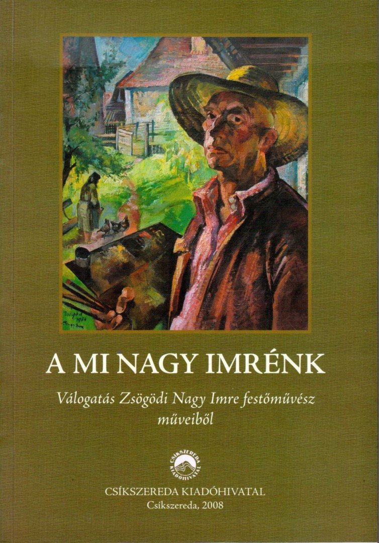 Szabó András - A mi Nagy Imrénk [antikvár]