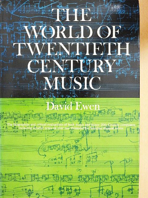 David Ewen - The World of Twentieth-Century Music [antikvár]