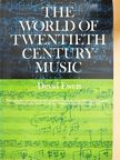 David Ewen - The World of Twentieth-Century Music [antikvár]