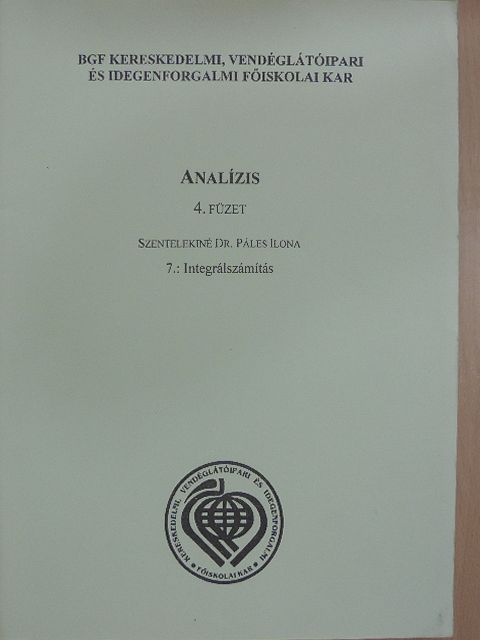 Szentelekiné Dr. Páles Ilona - Analízis 4/7. [antikvár]