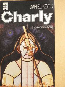 Daniel Keyes - Charly [antikvár]