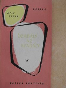 Aziz Nesin - Szabály az szabály [antikvár]
