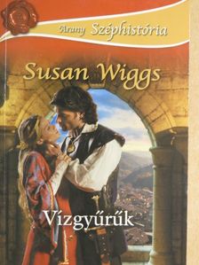 Susan Wiggs - Vízgyűrűk [antikvár]