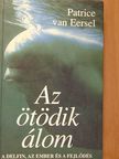 Patrice Van Eersel - Az ötödik álom [antikvár]