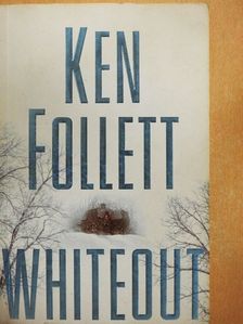 Ken Follett - Whiteout [antikvár]