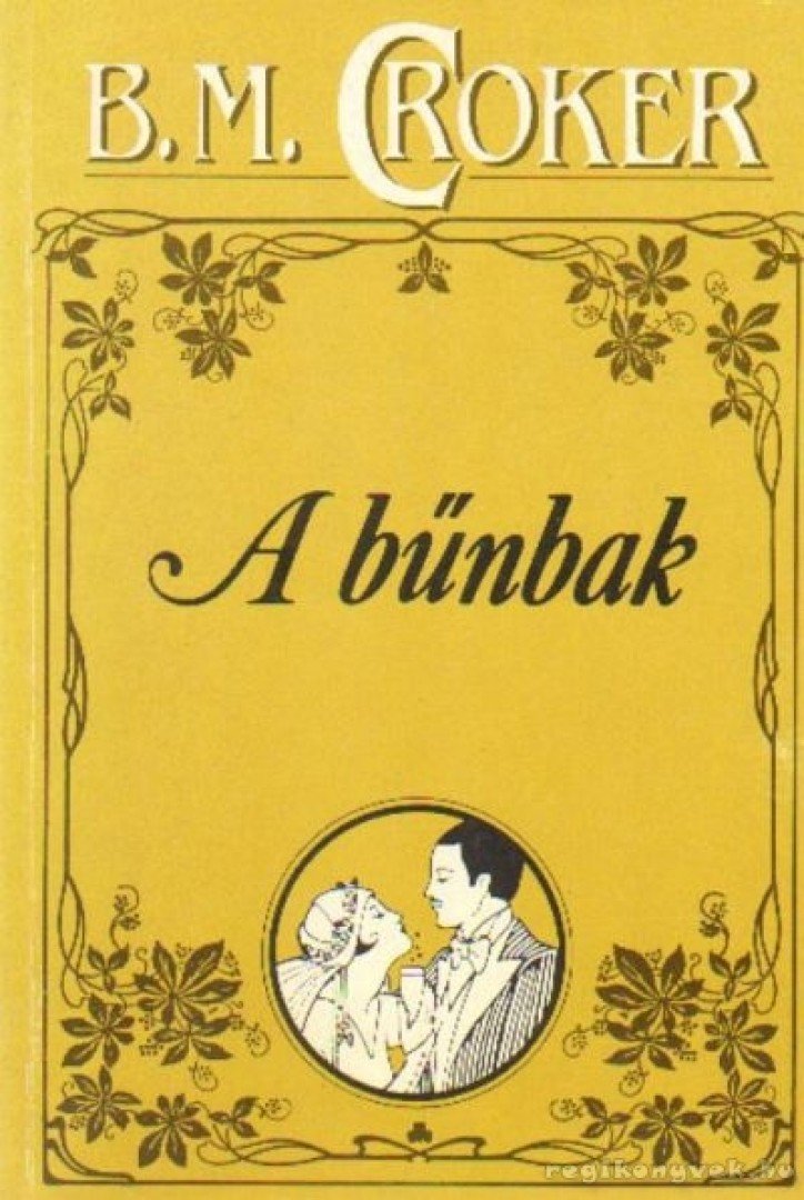 Croker, B. M. - A bűnbak [antikvár]