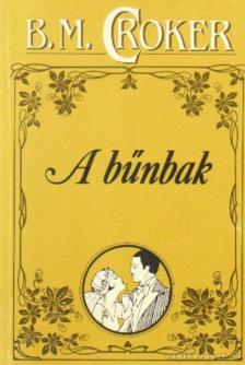 Croker, B. M. - A bűnbak [antikvár]