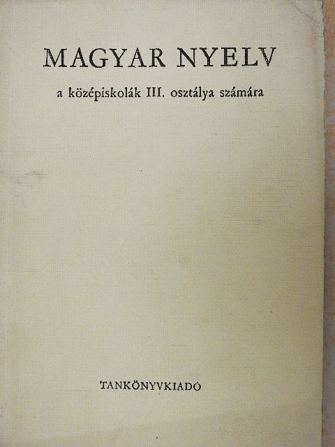 Fajcsek Magda - Magyar nyelv III. [antikvár]
