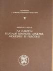 Makkai László - Az európai feudális rendszer genezise, működése és fejlődése [antikvár]