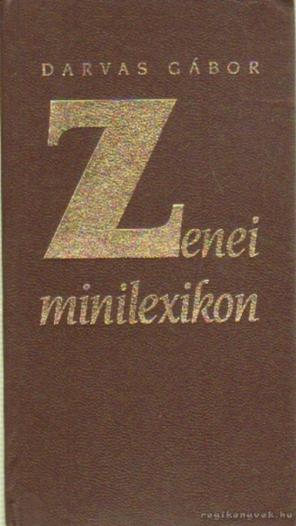 DARVAS GÁBOR - Zenei minilexikon [antikvár]