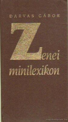 DARVAS GÁBOR - Zenei minilexikon [antikvár]