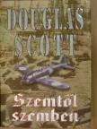 Douglas Scott - Szemtől szemben [antikvár]