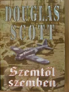 Douglas Scott - Szemtől szemben [antikvár]