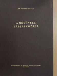 Dr. Péterfi István - A növények táplálkozása [antikvár]