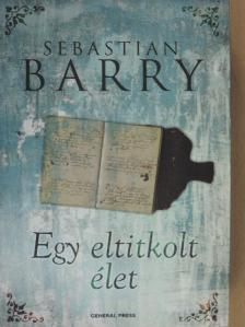 Sebastian Barry - Egy eltitkolt élet [antikvár]
