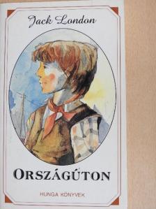 Jack London - Országúton [antikvár]