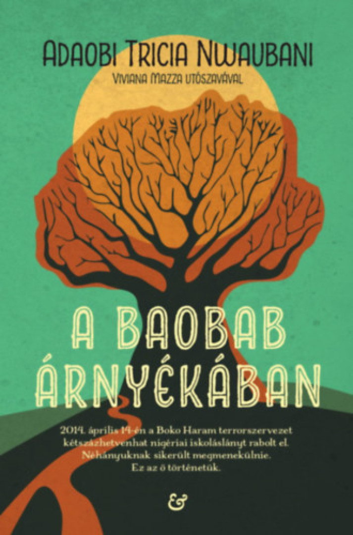 Adaobi Tricia Nwaubani - A baobab árnyékában [antikvár]