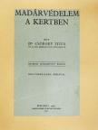 Dr. Csörgey Titus - Madárvédelem a kertben [antikvár]