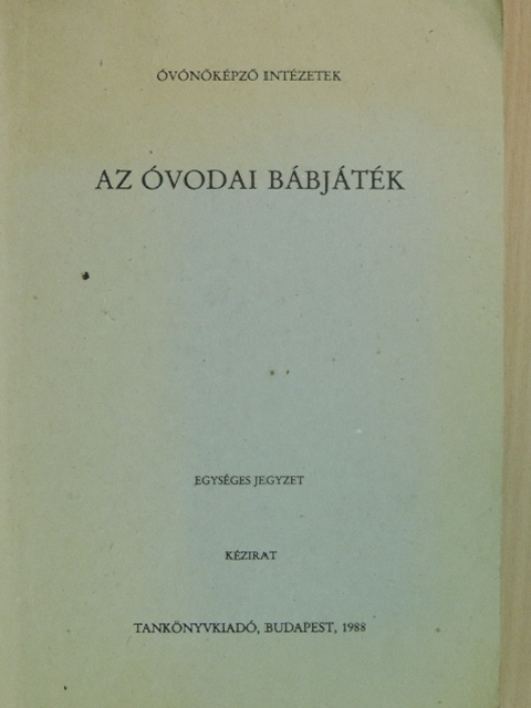 Dr. Bagi Rózsa - Az óvodai bábjáték [antikvár]