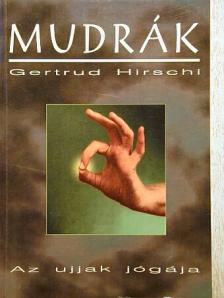 Gertrud Hirschi - Mudrák [antikvár]
