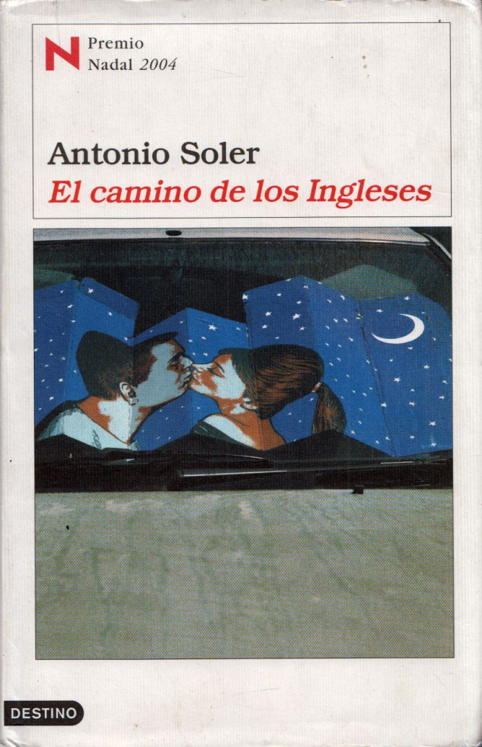 Antonio Soler - El camino de los Ingleses [antikvár]