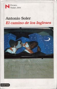 Antonio Soler - El camino de los Ingleses [antikvár]